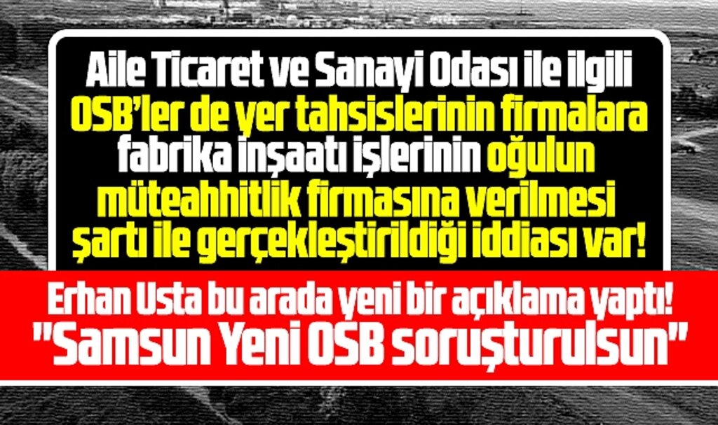 Samsun Yeni OSB'de yer tahsisleri ile ilgili skandal iddialar gündeme geldi