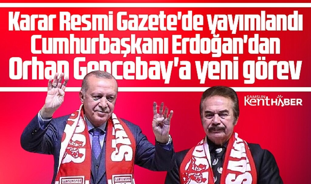 Samsunlu sanatçı Gencebay Cumhurbaşkanı tarafından o göreve atandı