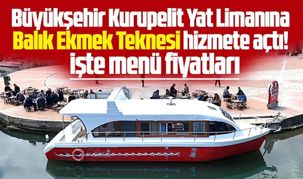 Samsun Büyükşehir Balık Ekmek Teknesini hizmete açtı! İşte menü fiyatları