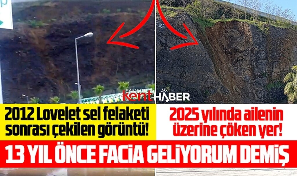 Samsun'da heyelanda çöken yer 13 yıl önce alarm vermeye başlamış!