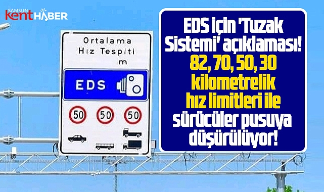 EDS için 'tuzak sistemi' açıklaması! Sürücüler pusuya düşürülüyor!