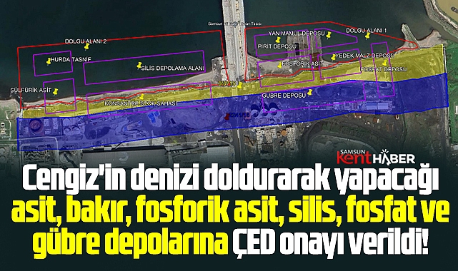 Samsun'da Cengiz'in yapacağı asit ve bakır depolarına ÇED onayı verildi