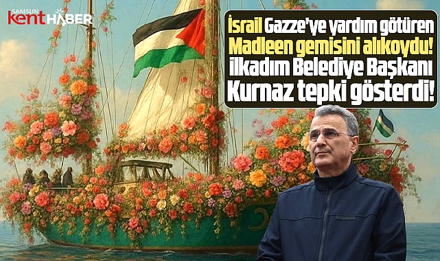 Samsun'da İhsan Kurnaz'dan İsrail'e Madleen Gemisi tepkisi!