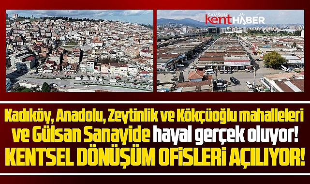Samsun'da İlkadım ve Gülsan'da Kentsel Dönüşüm hayali gerçek oluyor!
