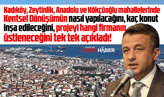 Samsun İlkadım'da 4 mahallede Kentsel Dönüşüm nasıl yapılacak? İşte detaylar