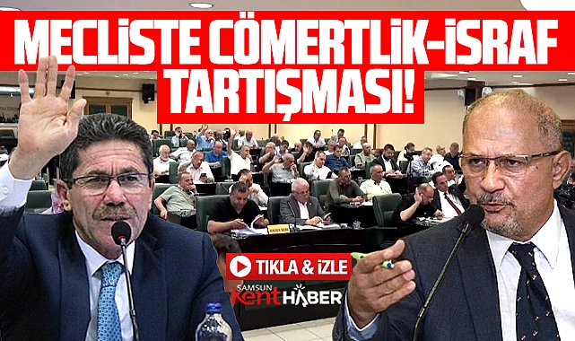 SBB Meclisinde Tekcan ve Soğuk arasında cömertlik- israf tartışması çıktı