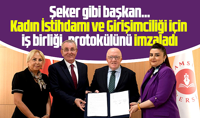 Samsun'da Kadın İstihdamı ve Girişimciliği için iş birliği protokolü imzalandı