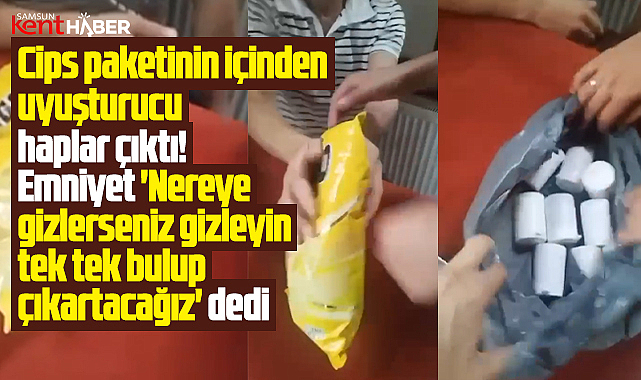 Samsun'da cips paketinde 492 adet sentetik uyuşturucu hap ele geçirildi