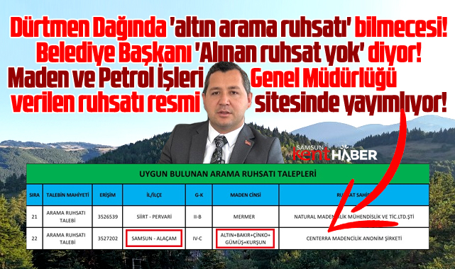Samsun'da Dürtmen Dağında 'altın arama ruhsatı' bilmecesi! Var mı yok mu?