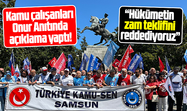 Samsun'da kamu çalışanları hükümetin zam teklifini reddetti!