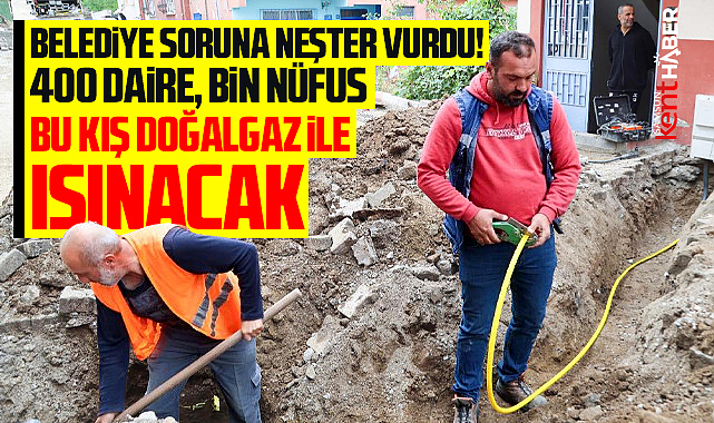 Samsun Canik'te Gaziosmanpaşa mahallesi bu kış doğalgaz ile ısınacak