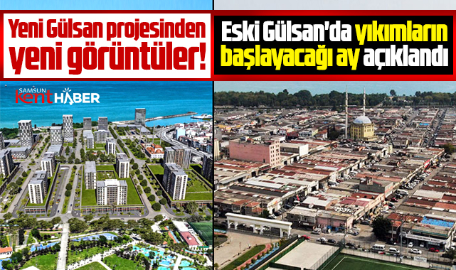 Samsun'da Gülsan Sanayi projesinden yeni görüntüler! Yıkım o ay başlıyor!