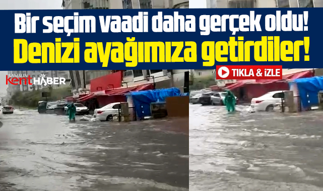 Samsun'a yağmur yağdı! Atakum'da cadde ve yollar sular altında kaldı