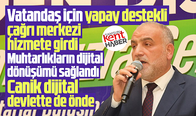 Samsun'da Canik Belediyesi muhtarları dijital devlet ile ilgili bilgilendirdi