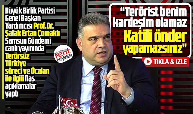 Samsun Gündemi'nde Çomaklı'dan flaş açıklama! Katile önder diyemezsiniz