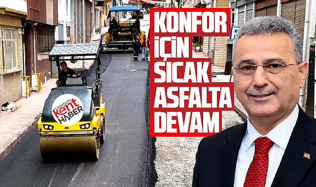 Samsun'da İlkadım Belediyesi sıcak asfalt çalışmalarına devam ediyor