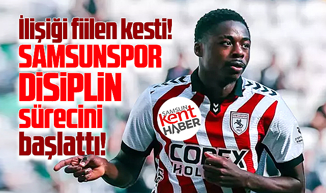 Samsunspor'dan flaş Musaba açıklaması! Disiplin süreci başlatıldı!