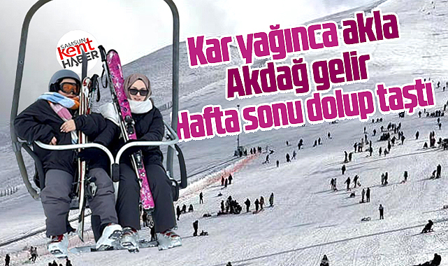 Samsun'a kar yağınca akla Akdağ gelir! Hafta sonu dolup taştı!