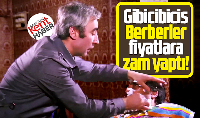 Samsun'da zam! Berberler 2026 saç, sakal tıraşı ücretlerine zam yaptı!