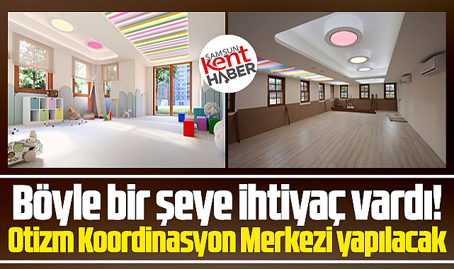 Samsun Büyükşehir Belediyesi Otizm Koordinasyon Merkezi yapacak