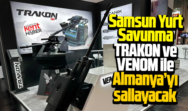 Samsun Yurt Savunma Almanya'da Enforce Tac fuarında boy gösterecek
