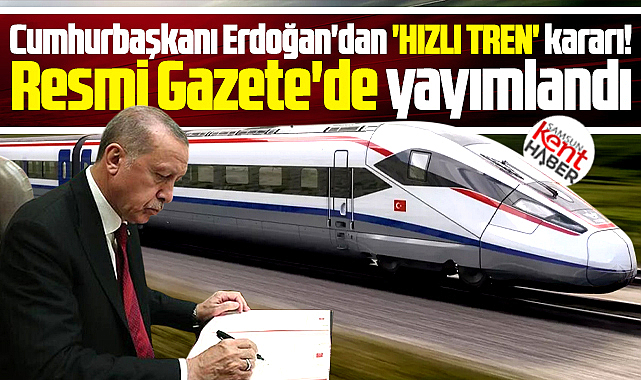 Samsun-Çorum-Havza hızlı tren güzergahına acele kamulaştırma kararı çıktı!