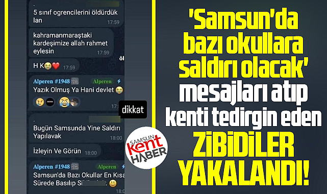 Samsun'da da 'okullara saldırı olacak' mesajları atanlar yakalandı!