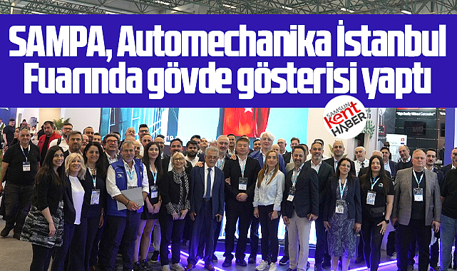 SAMPA, Automechanika İstanbul 2026 Fuarında gövde gösterisi yaptı