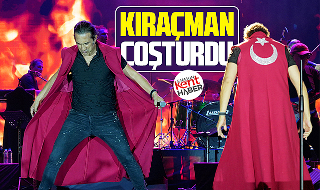 Kıraç Samsun Kültür Yolu Festivalinde verdiği konserle hayranlarını çoşturdu