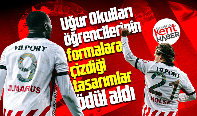 Samsunspor formalarına öğrencilerin çizdiği 23 Nisan tasarımları ödül aldı