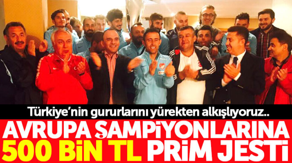 Galip Öztürk, Avrupa Şampiyonu olan Ampute Milli Takımına 500 bin TL prim verdi