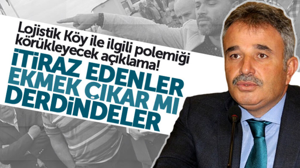 Samsun'da Lojistik Köy'e tepki gösteren vatandaşlarla ilgili Turan Çakır'dan flaş açıklama