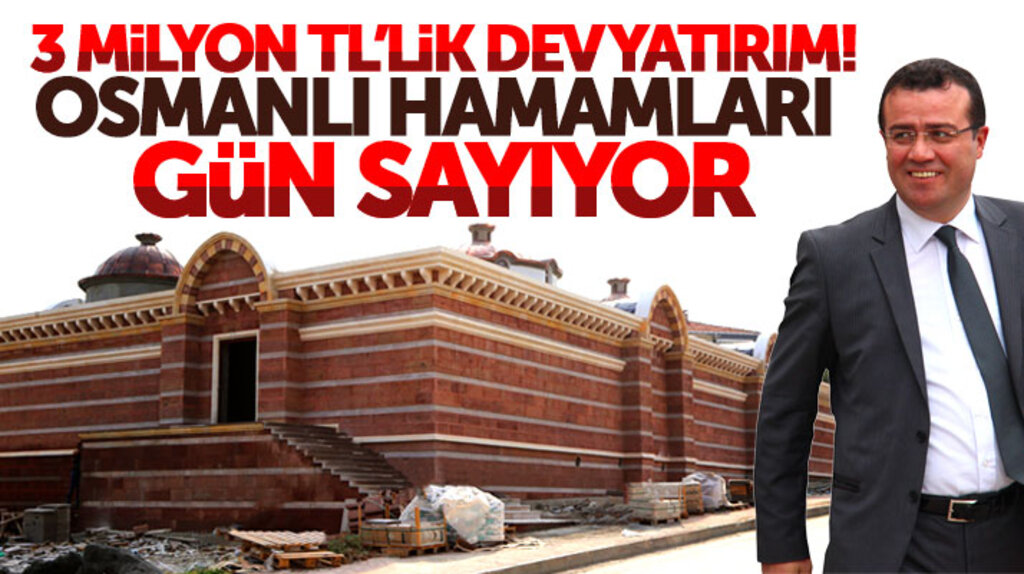 Samsun Atakum ilçesinde yapılan Osmanlı Hamamları açılış için gün sayıyor