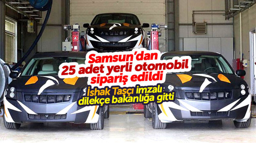 Atakum Belediye Başkanı İshak Taşçı 25 adet yerli otomobil sipariş etti