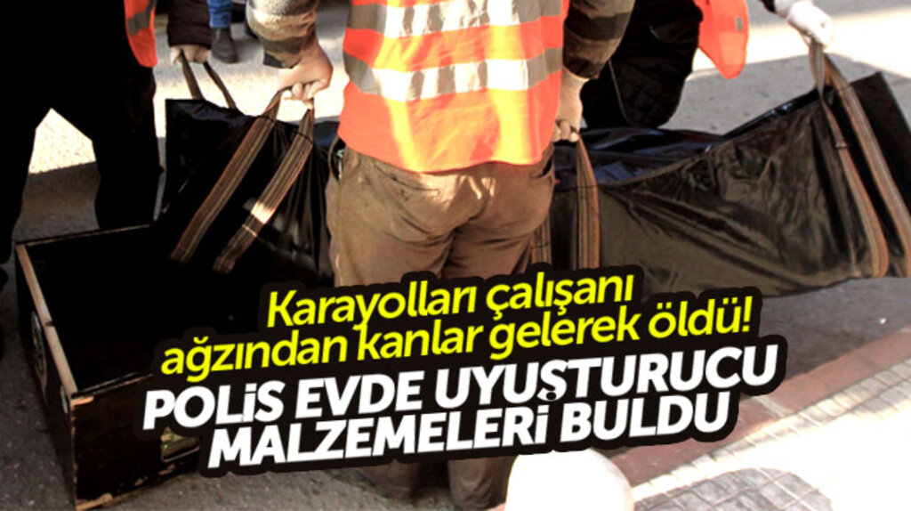 Samsun'da Karayolları çalışanı arkadaşının evinde ölü bulundu