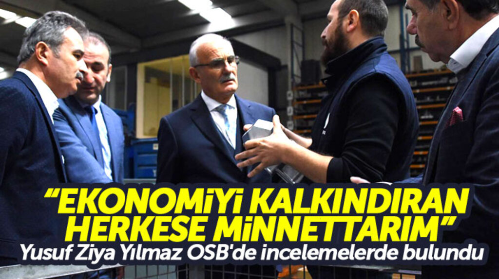 Yusuf Ziya Yılmaz Samsun OSB'deki firmaları ziyaret etti