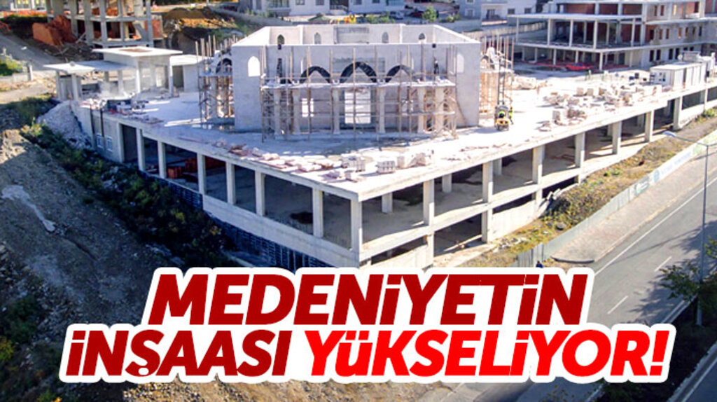 Erdoğan Tok: Cami ve Külliye Medeniyetin inşası olacak