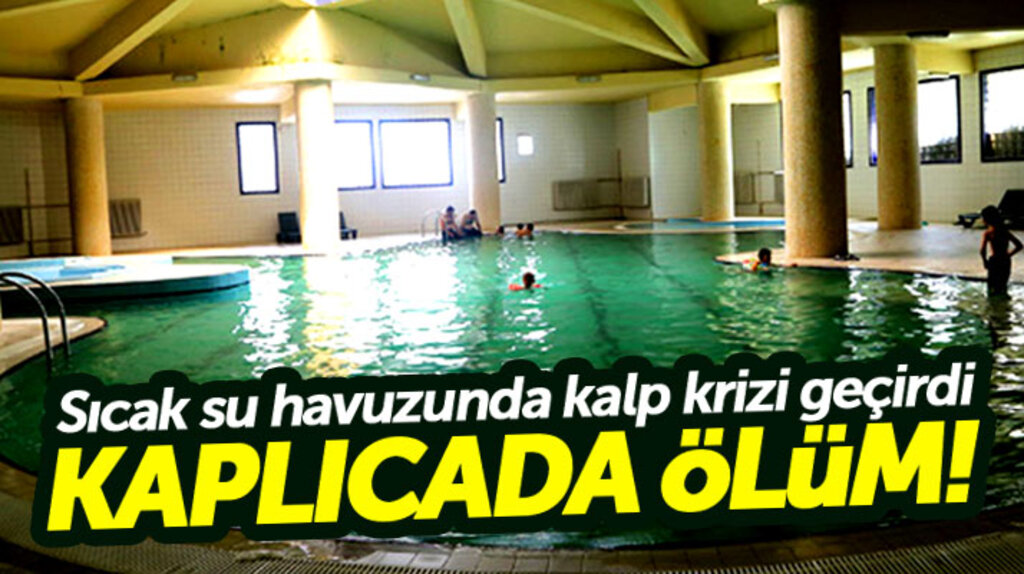 Samsun'un Havza ilçesinde sıcak su havuzunda kalp krizi geçiren adam öldü
