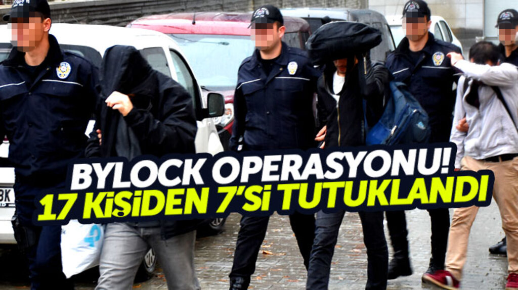 Samsun'da ByLock'tan gözaltına alınan 17 kişiden 7'si tutuklandı