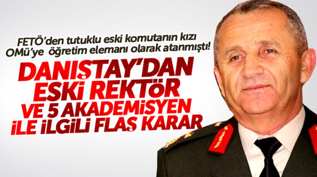 OMÜ eski Rektörü Hüseyin Akan ve 5 akademisyene Danıştay'tan yargılama kararı çıktı