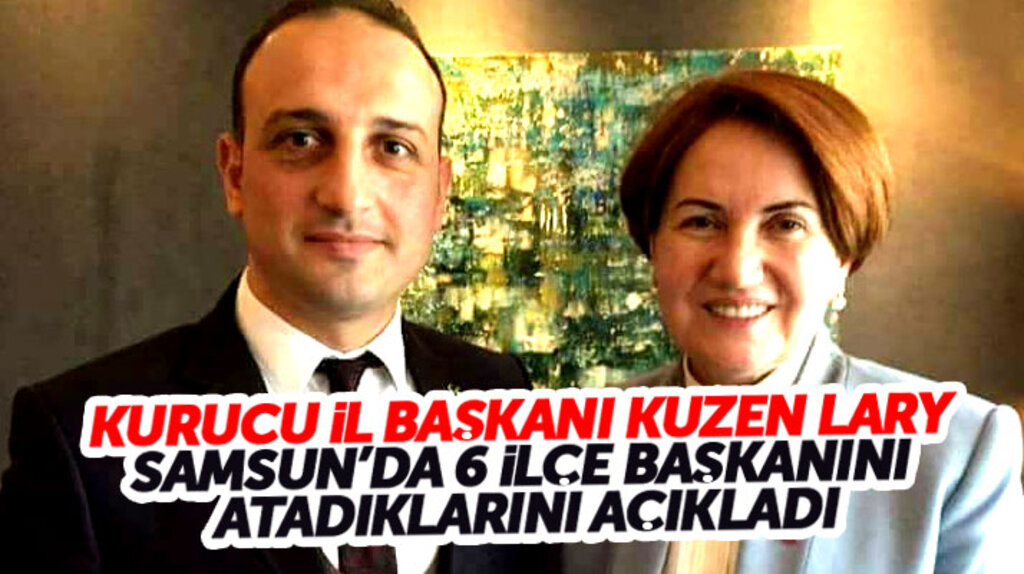 İYİ Parti Samsun'da 6 ilçe başkanının atamasını gerçekleştirdi