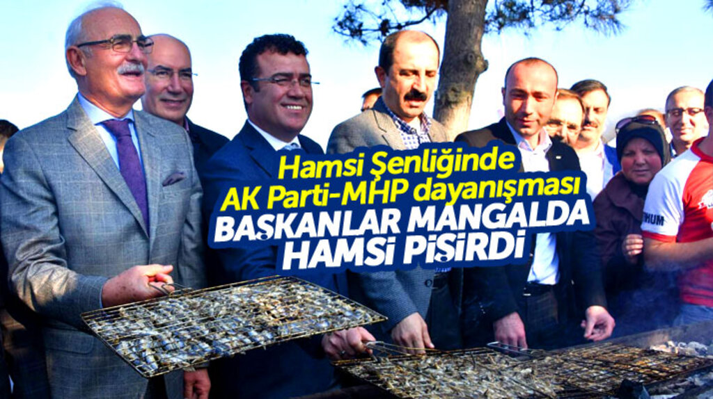 Samsun Atakum'da 3'üncü Hamsi Şenliğinde başkanlar mangalda hamsi pişirdi