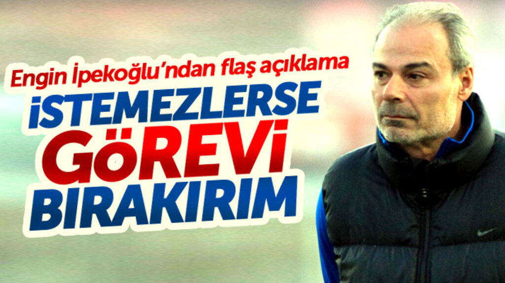 Samsunspor Teknik Direktörü Engin İpekoğlu'ndan görevi bırakabilirim açıklaması