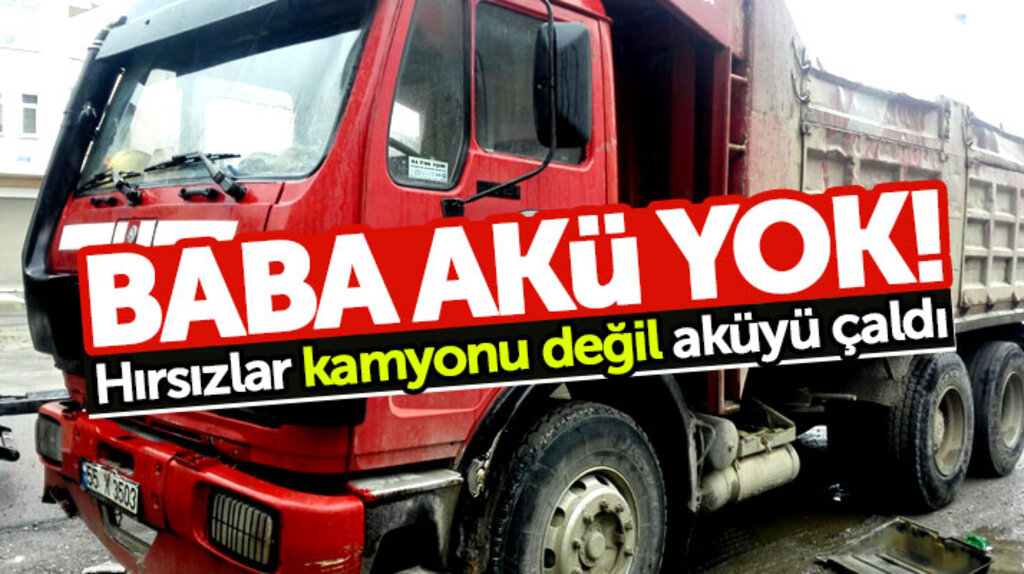 Samsun'un Bafra ilçesinde hırsızlar kamyonun aküsünü çaldı