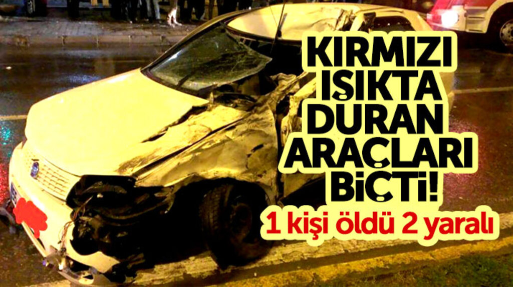 Samsun Bafra'da kırmızı ışıkta korkunç kaza: 1 kişi öldü 2 yaralı