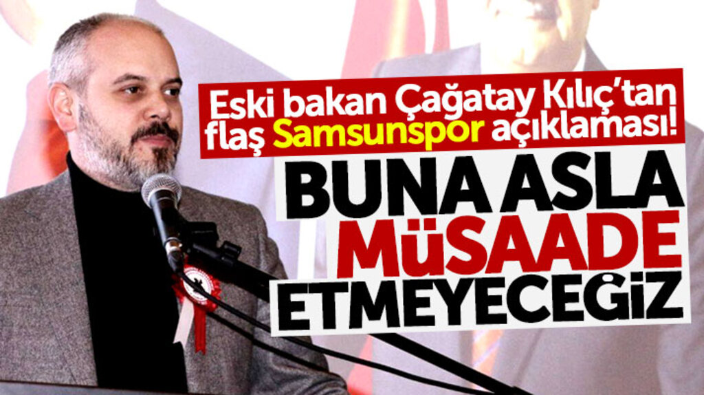 Akif Çağatay Kılıç'tan Samsunspor taraftarına hakaret uyarısı