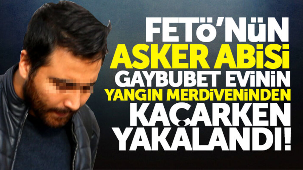 Samsun'da FETÖ'nün asker abisi Mehmet Şükrü Alev, yangın merdiveninde yakalandı