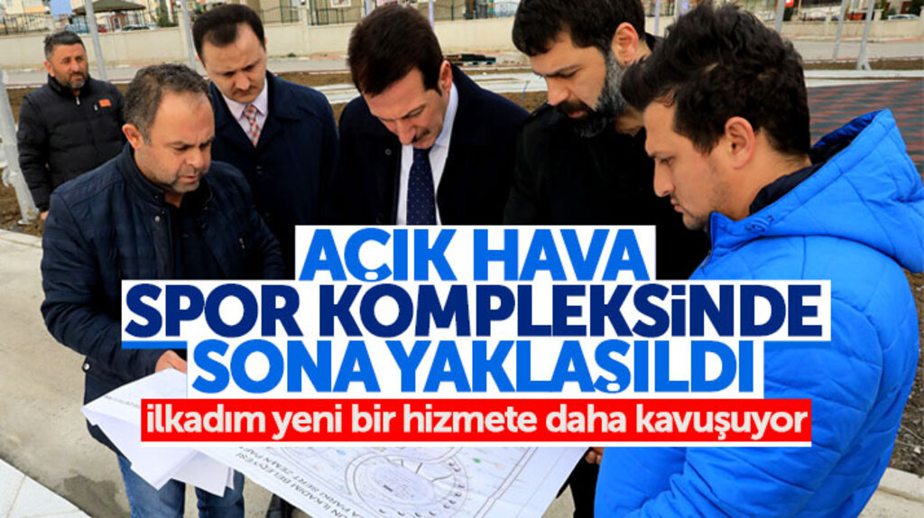 Erdoğan Tok: Kalkancı mahallesi açık hava spor kompleksine kavuşuyor