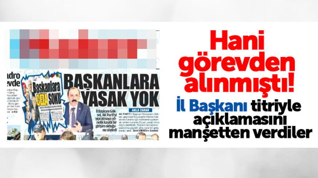 Muharrem Göksel'in görevden alındığını duyuran gazete kendisi ile çelişti
