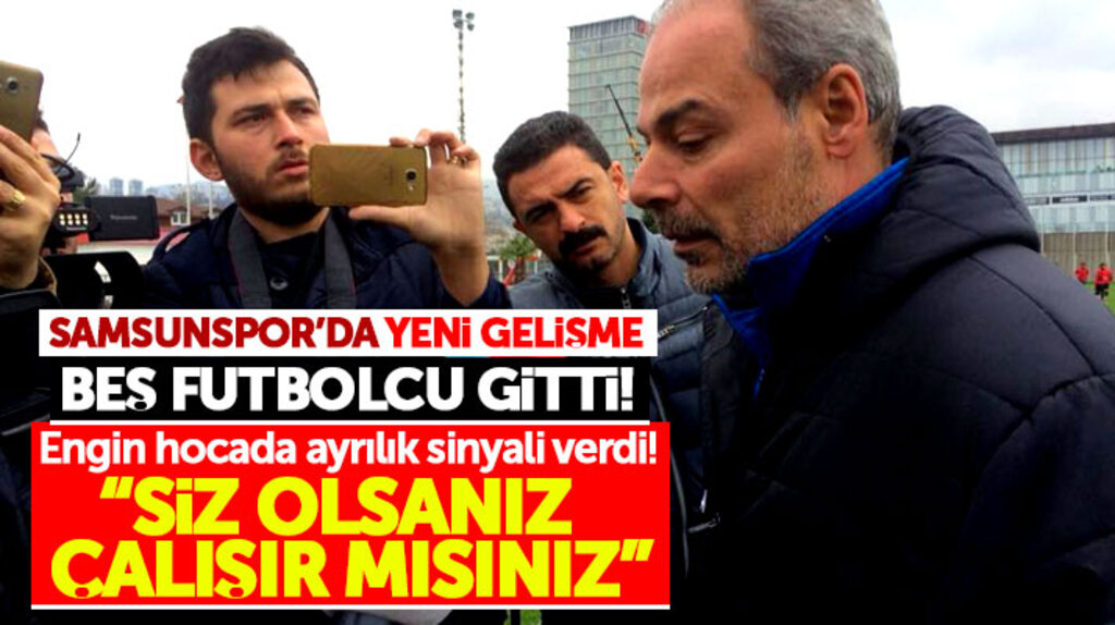 Samsunspor'da 5 futbolcu gitti! Engin İpekoğlu'da ayrılık sinyali verdi
